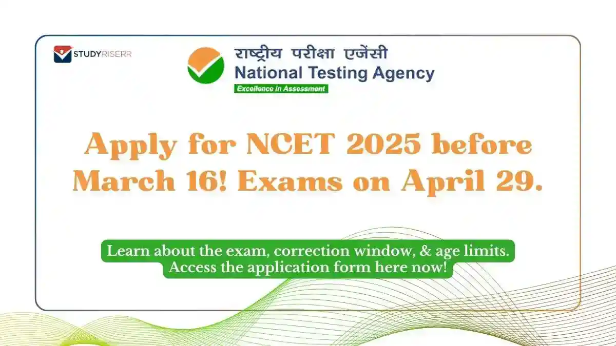 NTA NCET 2025 Application Open till March 16, Get Registration Form Link